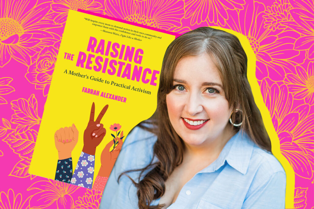 Collage of Farrah Alexander and her book "Raising the Resistance"